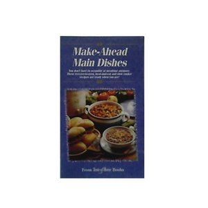 Make Ahead Main Dishes (Taste of Home Books) (Cookbook Paperback)